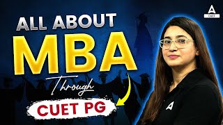 All About MBA Through CUET PG  CUET PG MBA Admission Process🔥 By Rubaika Maam [upl. by Symon]