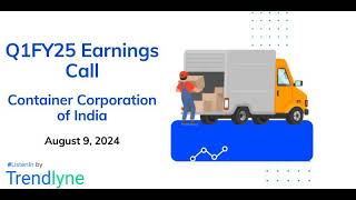 Container Corporation of India Earnings Call for Q1FY25 [upl. by Ij]