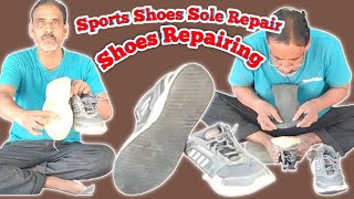 Sports Shoes Sole Repair Shoes Repairing [upl. by Tati]