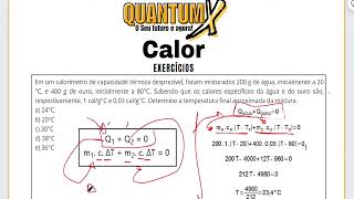 Em um calorímetro de capacidade térmica desprezível foram misturados Questões de Física Quantum X [upl. by Nele]