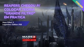 Reapers chegou p colocar teoria quotGrande Filtroquot em pratica  Mass Effect 3  Legendary Edition 58 [upl. by Akym606]