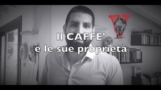 Il caffè e le sue proprietà alimentari [upl. by Leiram914]