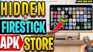 🔴 Hidden Firestick APK Store With 300K Apps [upl. by Drofkcor]