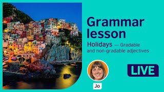 Grammar Lesson Gradable and nongradable adjectives [upl. by Rotce231]