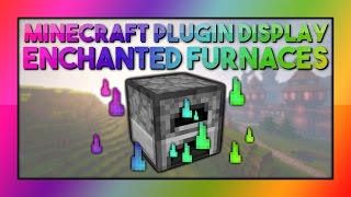 Minecraft Plugin Display Enchanted Furnace [upl. by Earesed917]