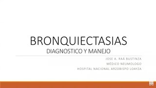 BRONQUIECTASIA DIAGNÓSTICO Y MANEJO [upl. by Hadrian]