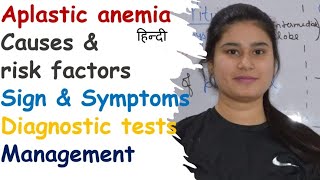 Aplastic Anemia  Types  Causes  Sign amp Symptoms  Diagnose  Treatment  Pancytopenia [upl. by Lebna]