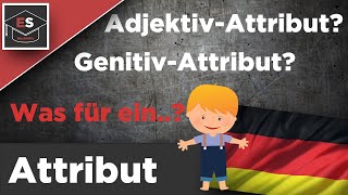 Attribut Grammatik  was ist das Attribut  kein Satzglied Attribut  einfach erklärt [upl. by Attirehs47]