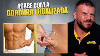 ELIMINE A GORDURA LOCALIZADA E TENHA UM CORPO DEFINIDO [upl. by Nell]