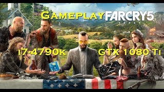 FarCry 5  GTX 1080 Ti  i74790k OC 47 GHz 1080p Gameplay [upl. by O'Driscoll]