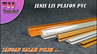 Jenis jenis lis plafon pvc [upl. by Raleigh622]