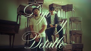 Lujo y Detalle Video Oficial  Jasiel Nuñez Tito Double P [upl. by Tiga]