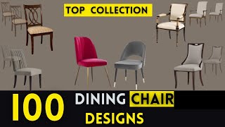 100 Dining Chairs Design  Elegant Dining Room Furniture diningchairs [upl. by Williamsen]