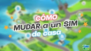 Cómo MUDAR a un SIM de casa en Los Sims Mobile 🏠 [upl. by Aihseuqram]