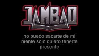 Jambao  no puedo sacarte de mi mente letra [upl. by Jaymee]