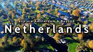 Discover The Netherlands 🇳🇱 by Air Water amp Land [upl. by Matthia]