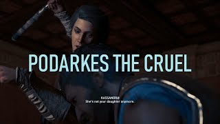 ASSASSINS CREED ODYSSEY PODARKES THE CRUEL [upl. by Heater295]