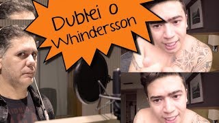 Dublagem de Reality Show e Dublando o Whindersson [upl. by O'Malley879]