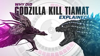 Why did Godzilla KILL Tiamat  Murder Explained [upl. by Pippa12]