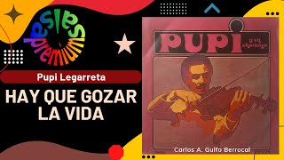 🔥HAY QUE GOZAR LA VIDA por PUPI LEGARRETA con TITO ALLEN  Salsa Premium [upl. by Eedyak]