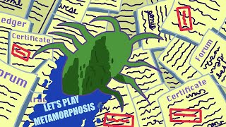 Lets Play Metamorphosis [upl. by Dam]