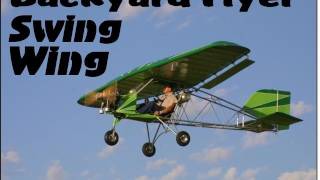 Backyard Flyer Swing Wing part 103 legal ultralight aircraft from Valley Engineering [upl. by Une]