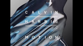 Calvin Harris  Motion [upl. by Audra99]