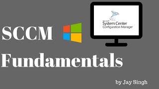 Part 1  SCCM Fundamentals [upl. by Bissell975]