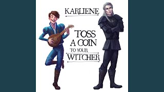 Toss A Coin To Your Witcher [upl. by Chris]