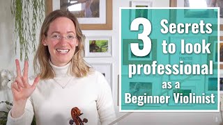 3 Secrets to Look Professional as a Beginner Violinist LifeChanging  Violin Tutorial [upl. by Murat]