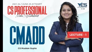 CS Professional Due Diligence CMADD NEW SYLLABUS Lec 1  CMADD Dec 24 June 25 CS Muskan Gupta [upl. by Oeram]