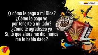 Cómo Le Pago A Mi Dios Los Diablitos Video Letra  Sentir Vallenato [upl. by Llerut13]