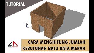 CARA MENGHITUNG JUMLAH KEBUTUHAN BATU BATA MERAH [upl. by Hniv]