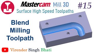 Mastercam Mill 3D  Blend Milling Toolpaths  how to become VMC programmer in Mastercam [upl. by Gaylor]