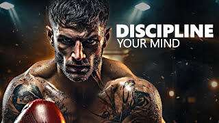 DISCIPLINE YOUR MIND  Motivational Speech Compilation [upl. by Zoller50]