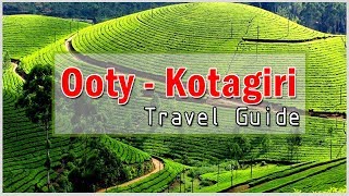 Ooty Ooty Kotagiri travel guide  Ooty TRAVEL GUIDE BEST PLACE TO VISIT IN MONSOON [upl. by Castera]