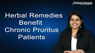 Herbal remedies benefit chronic pruritus patients [upl. by Naihr971]