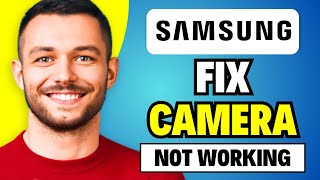 Fix Camera Not Working Samsung  Samsung Phone Camera Failed [upl. by Efrem]