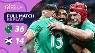 Irish quality defeats rivals  Ireland vs Scotland  Pool B  Rugby World Cup 2023 Full Match Replay [upl. by Indys541]