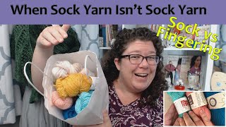 When Sock Yarn Isnt Sock Yarn Knitting With Sock Weight vs Fingering Weight [upl. by Arit]