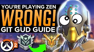 Overwatch 2 Youre Playing Zenyatta WRONG  Git Gud Guide [upl. by Georgy]