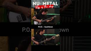 Nu Metal Riff of the Day  POD  SOUTHTOWN metal numetal [upl. by Pryce]