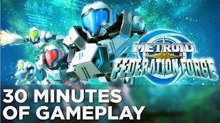 Metroid Prime Federation Force  30 Minutes Of GAMEPLAY [upl. by Ellivnarg760]