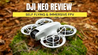 DJI Neo Review  Self Flying Drone and Immersive FPV [upl. by Grimaud]