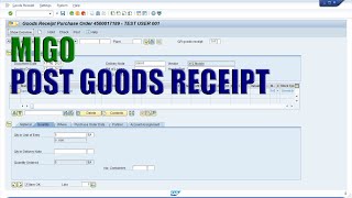 SAP Transaction MIGO  Post Goods Receipt for Purchase Order [upl. by Alysoun144]