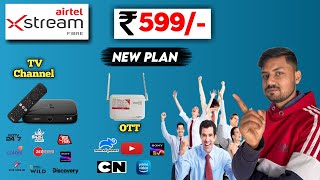 Airtel Xstream Fiber 599 Plan Details  Set Top Box  350 Channel 20 OTT App  Calling Airtel Fiber [upl. by Karlene660]