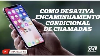 Como desativar encaminhamento de chamada condicional [upl. by Rosana]