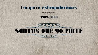 Fangoria  Santos que yo pinte Lyric Video [upl. by Eidnyl]