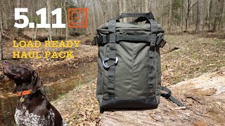 511 Load Ready Haul Pack TOUGH Do It All Outdoors Backpack [upl. by Naxela11]