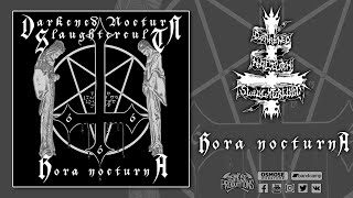 DARKENED NOCTURN SLAUGHTERCULT quotHora Nocturnaquot full album [upl. by Koch]